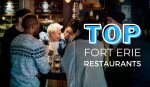 The Top Restaurants & Bars in Fort Erie, Ontario